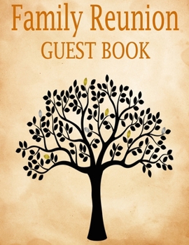 Paperback Family Reunion Guest Book: 100 page, large format guest book for family gathering Book