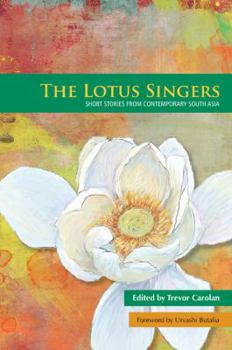 Paperback The Lotus Singers: Short Stories from Contemporary South Asia Book
