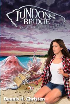 Paperback Lundon's Bridge and the Three Keys Book