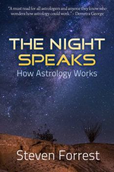 Paperback The Night Speaks: How Astrology Works Book