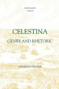 Paperback Celestina: Genre and Rhetoric Book