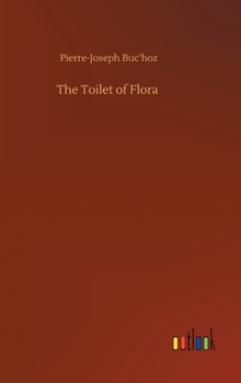 Hardcover The Toilet of Flora Book
