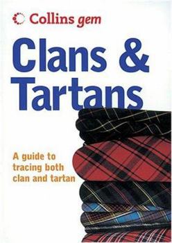 Paperback Clans & Tartans: A Guide to Tracing Both Clan and Tartan Book