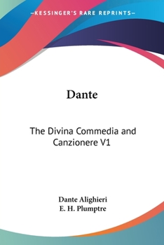 Paperback Dante: The Divina Commedia and Canzionere V1 Book