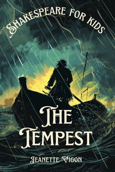 The Tempest | Shakespeare for kids: Shakespeare in a language kids will understand and love