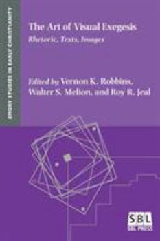 Paperback The Art of Visual Exegesis: Rhetoric, Texts, Images Book