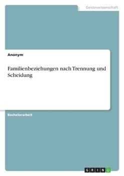 Paperback Familienbeziehungen nach Trennung und Scheidung [German] Book