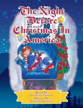 Paperback The Night Before Christmas in America: The Patriotic version of The Night Before Christmas Book