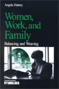 Paperback Women, Work, and Families: Balancing and Weaving Book