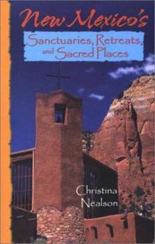 Paperback New Mexico's Sanctuaries, Retreats, and Sacred Places Book