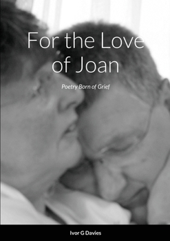 Paperback For the Love of Joan: Grieving Book