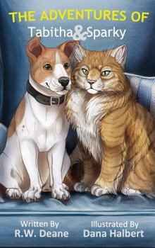 Hardcover The Adventures of Tabitha and Sparky Book