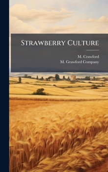 Hardcover Strawberry Culture Book