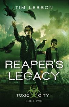 Hardcover Reaper's Legacy (Toxic City) Book