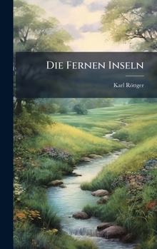Hardcover Die Fernen Inseln [German] Book