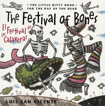 Hardcover El Festival de las Calaveras = The Festival of the Bones [Spanish] Book