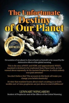 Paperback The Unfortunate Destiny of Our Planet Book