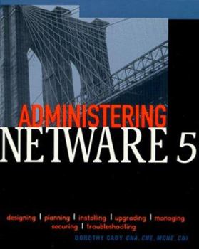 Paperback Administering NetWare 5 Book