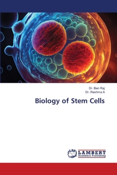 Biology of Stem Cells