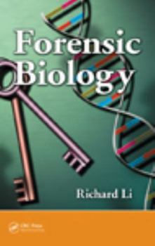 Hardcover Forensic Biology: Identification and DNA Analysis of Biological Evidence Book