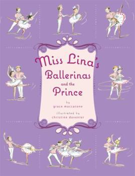Miss Lina's Ballerinas and the Prince - Book  of the Miss Lina's Ballerinas
