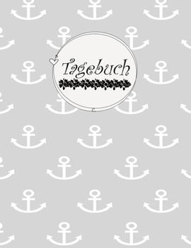 Tagebuch: Einschreibbuch für deine Gedanken (Großes Tagebuch liniert) 150 numerierte Seiten mit Softcover glänzend / Diary II Dein täglicher Begleiter - Schreibwaren @Cherieeearts (German Edition)