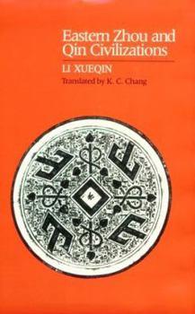 Hardcover Eastern Zhou and Qin Civilizations Book