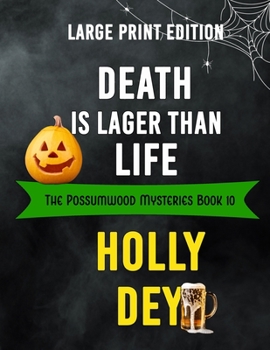 Paperback Death is Lager Than Life: Large Print Edition Book