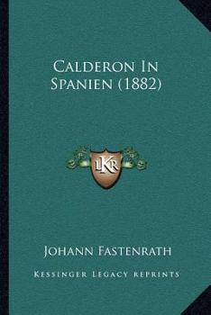 Paperback Calderon In Spanien (1882) [German] Book