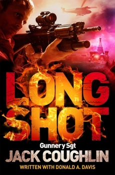 Long Shot - Book #9 of the Kyle Swanson Sniper