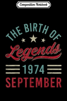 Composition Notebook: Vintage The Birth Of Legends 1974 September Virgo Libra Journal/Notebook Blank Lined Ruled 6x9 100 Pages