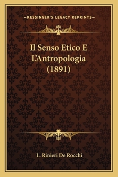 Paperback Il Senso Etico E L'Antropologia (1891) [Italian] Book