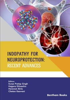 Paperback Indopathy for Neuroprotection: Recent Advances Book