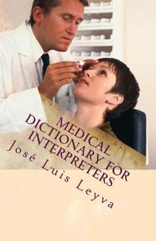 Paperback Medical Dictionary for Interpreters: English-Spanish Medical Terms Book