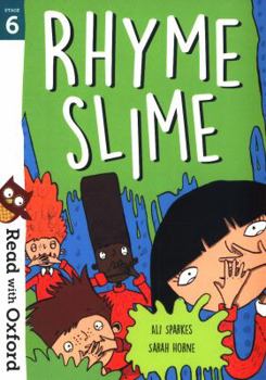 Paperback Read with Oxford: Stage 6: Rhyme Slime Book