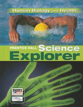 Hardcover Science Explorer: Human Biology and Health Book