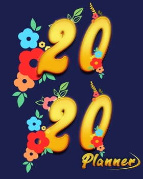 2020 planner: Best Weekly and Monthly planner Jan 1, 2020 2021 to Dec 31, 2020 2021 | Include Weekly & Monthly Planner + Calendar and 100 plank pages to write.