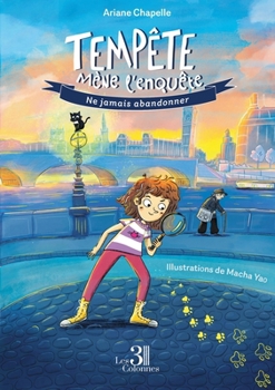 Paperback Tempête mène l'enquête: Ne jamais abandonner [French] Book