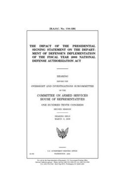 The impact of the presidential signing statement on the Department of Defense’s implementation of the fiscal year 2008 National Defense Authorization Act
