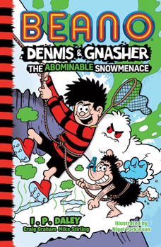 Paperback Beano Dennis & Gnasher: The Abominable Snowmenace Book