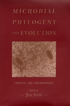 Hardcover Microbial Phylogeny and Evolution: Concepts and Controversies Book