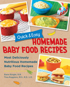 Paperback Quick and Easy Homemade Babyfood Recipes Book