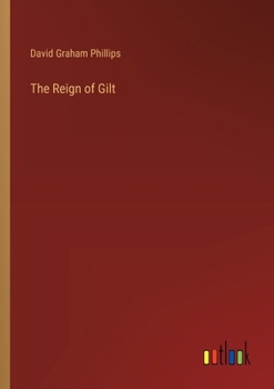 Paperback The Reign of Gilt Book