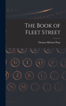Hardcover The Book of Fleet Street Book