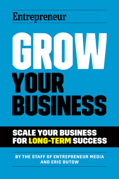 Paperback Grow Your Business: Scale Your Business for Long-Term Success Book