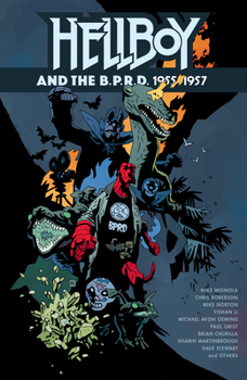 Hardcover Hellboy and the B.P.R.D.: 1955-1957 Book