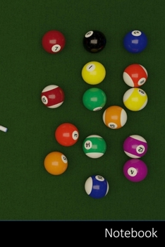 Paperback Notebook: Billar, Balls, Mesa, Cloth Cuaderno / Diario / Libro de escritura / Notas - 6 x 9 pulgadas (15.24 x 22.86 cm), 150 p?g Book