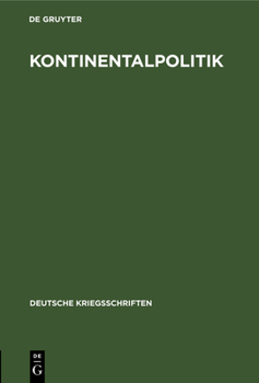 Hardcover Kontinentalpolitik: Ein Zukunftsbild [German] Book