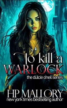 Paperback To Kill A Warlock: The Dulcie O'Neil Series Book