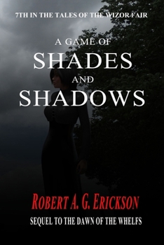 Paperback A Game of Shades and Shadows Book